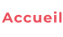 Accueil